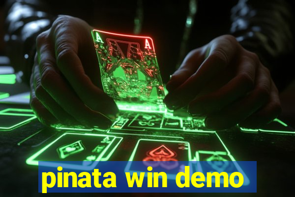 pinata win demo